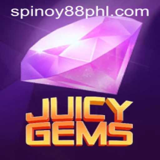 Discover the Exciting World of JuicyGems: A Comprehensive Guide